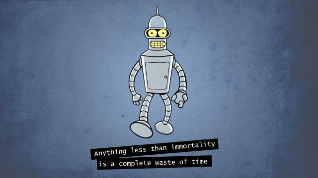 Bender Popular quote