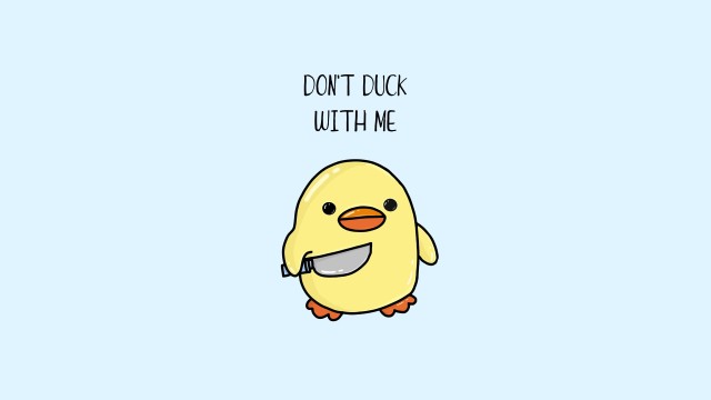Cute duck Cute warning