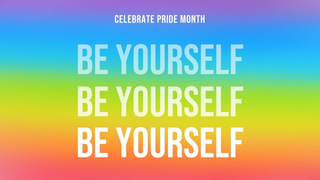 Be yourself LGBTQ